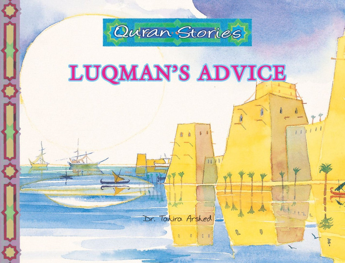 Luqman's Advice