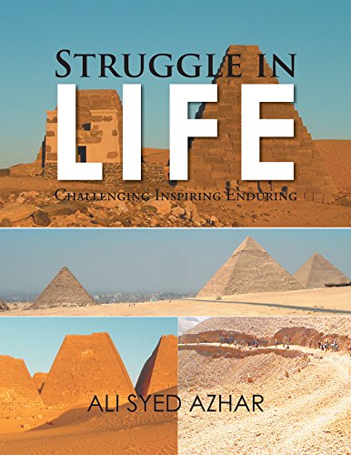 Struggle in Life: Challenging Inspiring Enduring -