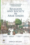 RELIGION AND SOCIETY IN ARAB SINDH