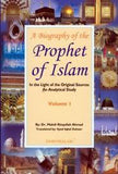 A Biography of The Prophet of Islam , In the Light of the Original Sources An Analytical Study (Volume 2)