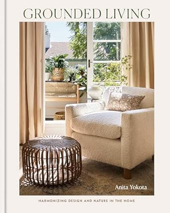 Grounded Living: Harmonizing Design and Nature in the Home