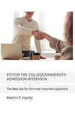 FIT FOR THE COLLEGE UNIVERSITY ADMISSION INTERVIEW