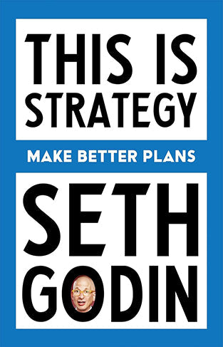 This Is Strategy - Make Better Plans