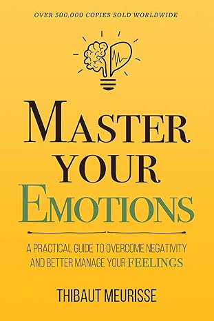 Master Your Emotions