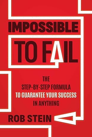 Impossible to Fail