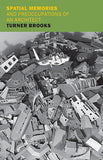 Spatial Memories and Preoccupations of an Architect