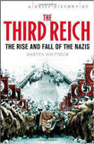 A Brief History of The Third Reich: The Rise and Fall of the Nazis - Paperback
