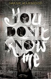 You Don't Know Me