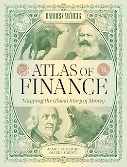 Atlas of Finance  Mapping the Global Story of Money
