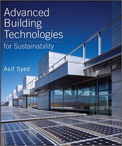 Advanced Building Technologies for Sustainability (Wiley Series in Sustainable Design) - [HB]