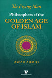 Philosophers of the Golden Age of Islam: The Flying Man