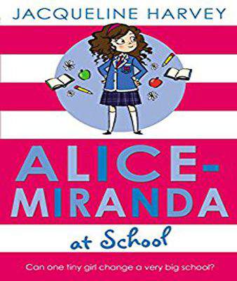 Alice-Miranda at School: Book 1 (Alice Miranda)