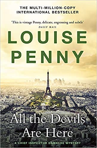 All the Devils Are Here - (a Chief Inspector Gamache Mystery Book 16)