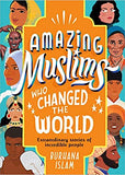 Amazing Muslims Who Changed the World  - (HB)