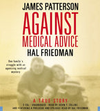 Against Medical Advice: One Family's Struggle with an Agonizing Medical Mystery