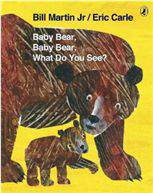 Baby Bear Baby Bear What Do You See - (PB)