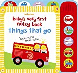 Baby's Very First Noisy Things That Go - Board book