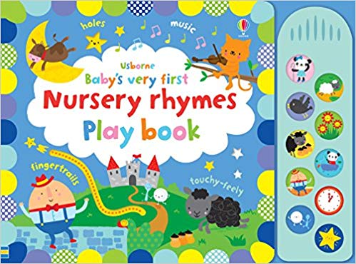 Baby's Very First Nursery Rhymes Playbook - (BB)