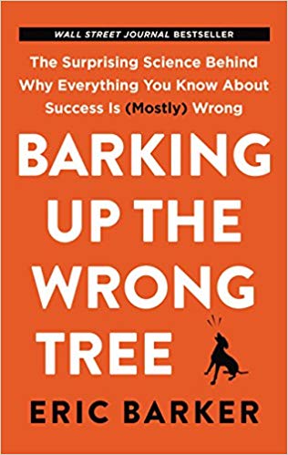 Barking Up the Wrong Tree - (PB)