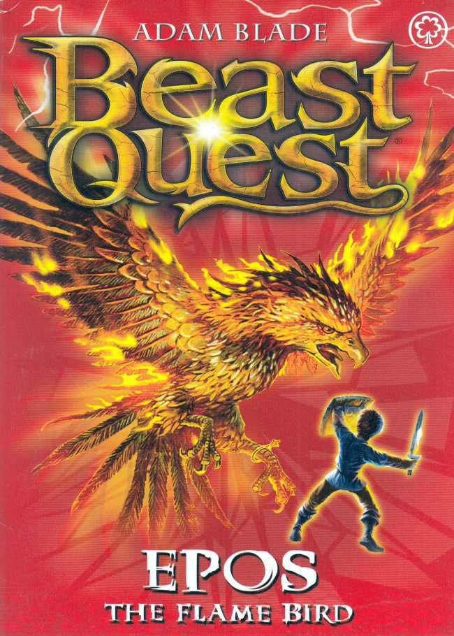 Beast Quest: Epos - The Flame Bird (Series 1 Book 6) - Paperback