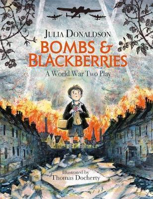 Bombs And Blackberries: A World War Two Play