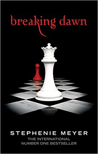 Breaking Dawn: Twilight, Book 4: 4/4 (Twilight Saga)  - Paperback
