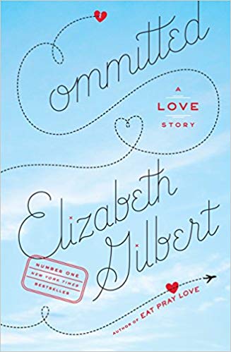 Committed: A Love Story  - (PB)