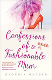 Confessions of a Once Fashionable Mum - Paperback