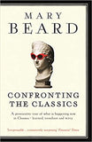 Confronting the Classics - Traditions, Adventures and Innovations