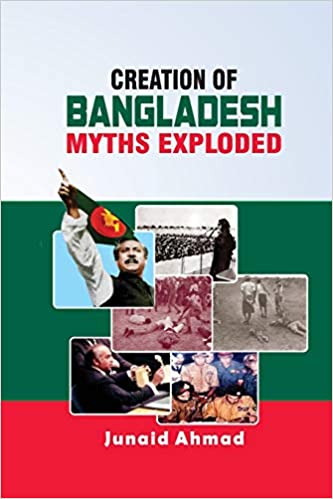 Creation of Bangladesh: Myths Exploded - Paperback