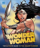 DC Wonder Woman Ultimate Guide (Dk Disney) - Hardcover