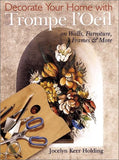 Decorate Your Home with Trompe L'oeil: On Walls, Furniture, Frames and More