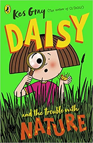 Daisy and the Trouble with Nature - Paperback