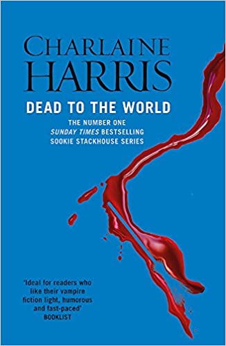 Dead To The World: A True Blood Novel (Sookie Stackhouse 04) - Paperback