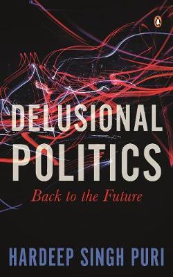 Delusional Politics: Back To The Future