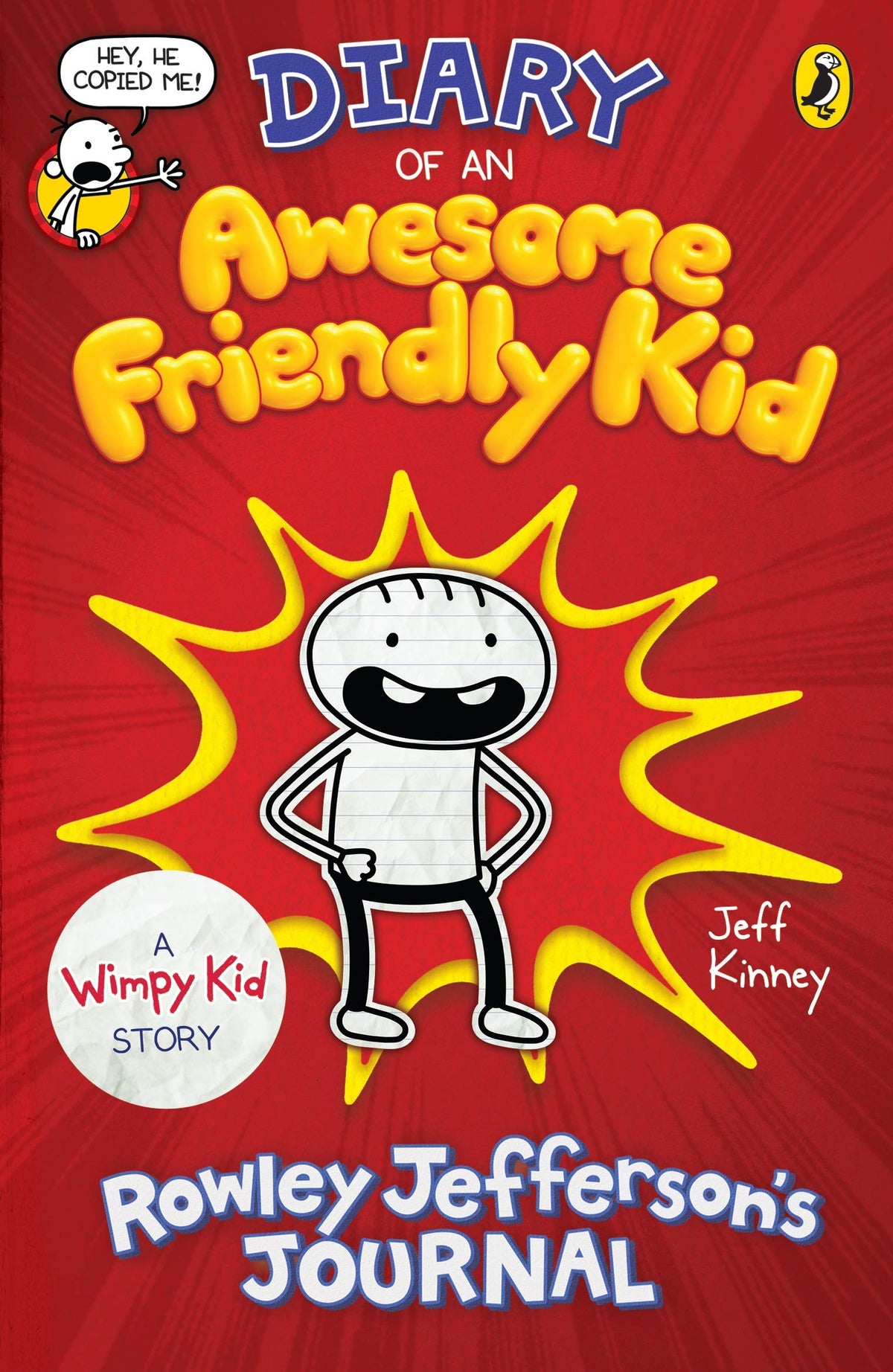 Diary of an Awesome Friendly Kid : Rowley Jefferson's Journal