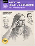 Drawing: Faces and Expressions: Learn to draw step by step