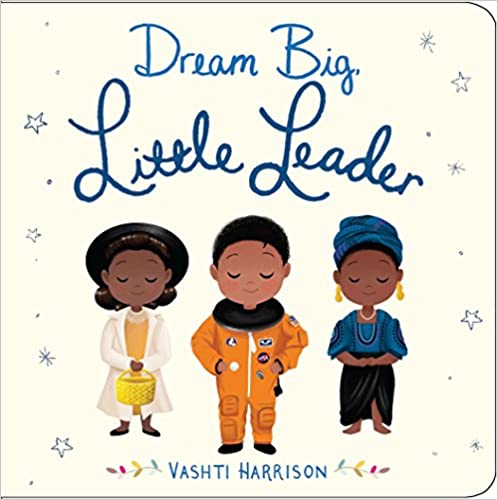 Dream Big, Little Leader