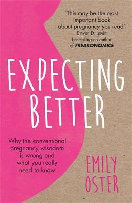 Expecting Better: Paperback