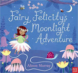Fairy Felicitys Moonlight Adventure Alison Murray Glitter Books