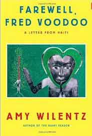 Farewell Fred Voodoo A Letter from Hti Deckle Edge