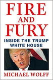 Fire and Fury Inside the Trump White House - (PB)
