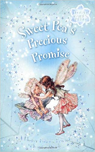Flower Fairies Secret Stories: Sweet Peas Precious Promise - (PB)