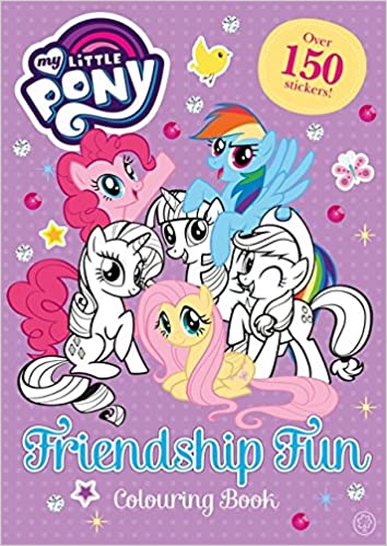 Friendship Fun Colouring Book: Over 150 stickers! (My Little Pony) Paperback