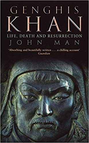 Genghis Khan Life Death And Resurrection