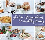 Gluten-Free Cooking for Healthy Living - Hardcover