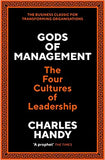 Gods of Management: The Four Cultures of Leadership  - Paperback