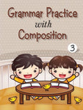 Grammar Practice With Composition Book 3