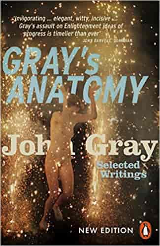 Gray's Anatomy: Selected Writings - (PB)