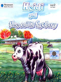 Heidi and The Milk Factory Level 2 - Paperback